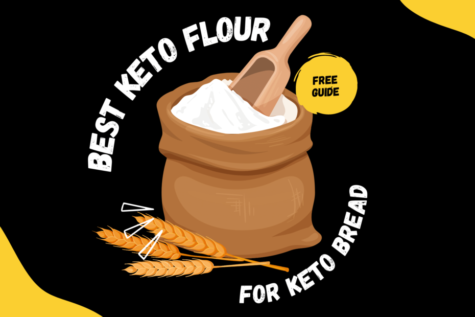 Best Keto Flour for Keto Bread